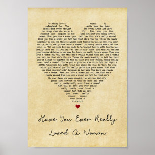 Have You Ever Really Loved A Woman Vintage Heart Poster