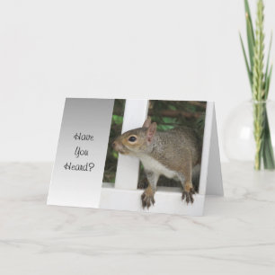 Have You Heard? - Blank Greeting Card