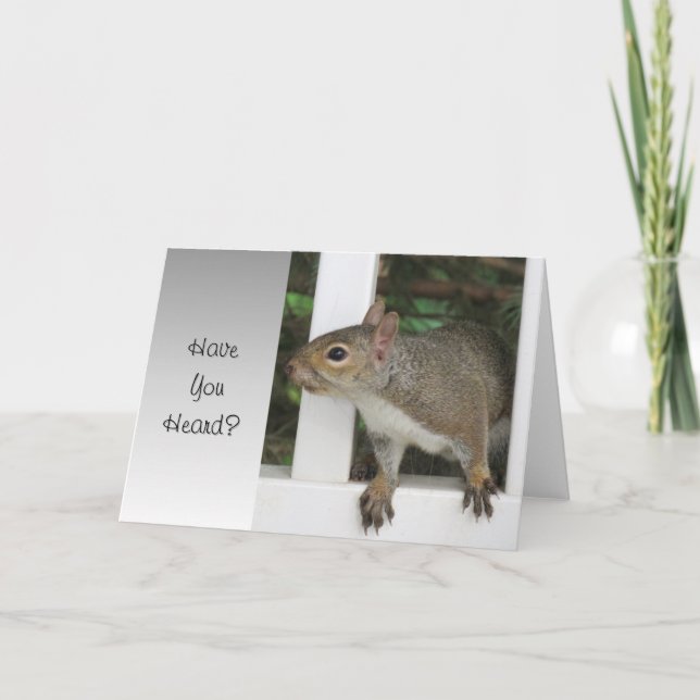 Have You Heard? - Blank Greeting Card (Front)