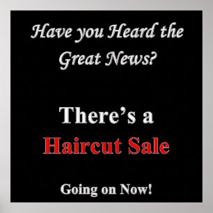 Have you Heard Haircut Sale Poster Matte