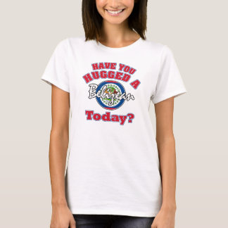 Have you hugged a Belizean today? T-Shirt
