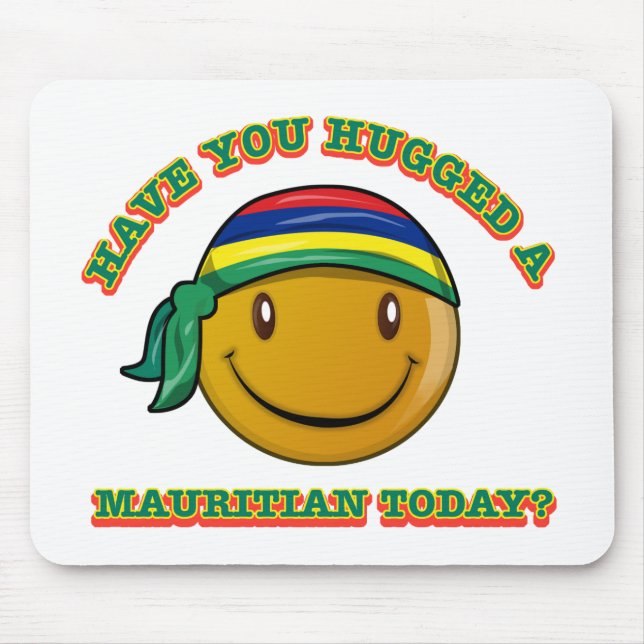 Have you hugged a Mauritian today? Mouse Mat (Front)