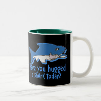 Have you hugged a shark  today Two-Tone coffee mug