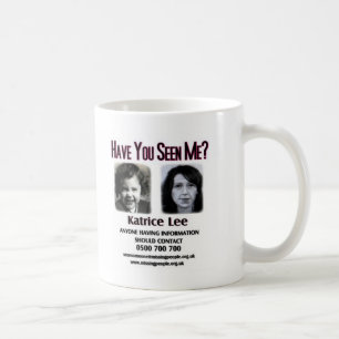 Have You Seen Me Katrice Lee Coffee Mug