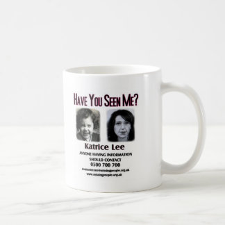 Have You Seen Me Katrice Lee Coffee Mug
