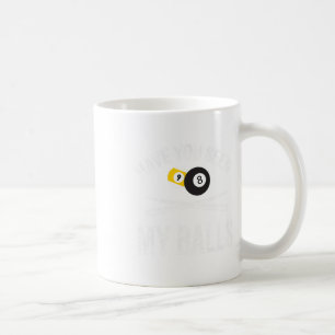 Have You Seen My Funny Billiard Pool Players Mens Coffee Mug