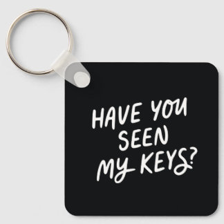 Have you seen my keys? Keychain