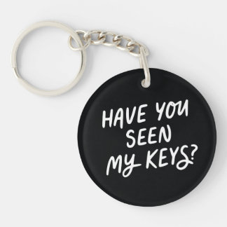 Have you seen my keys? Keychain
