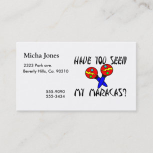 Have You Seen My Maracas Business Card