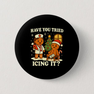 Have You Tried Icing It Gingerbread Christmas  6 Cm Round Badge