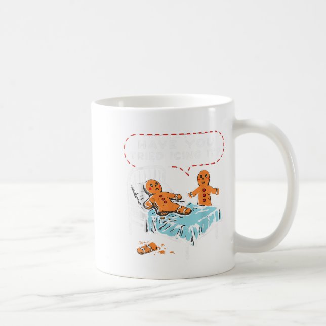 Have You Tried Icing It Gingerbread Christmas Nurs Coffee Mug (Right)