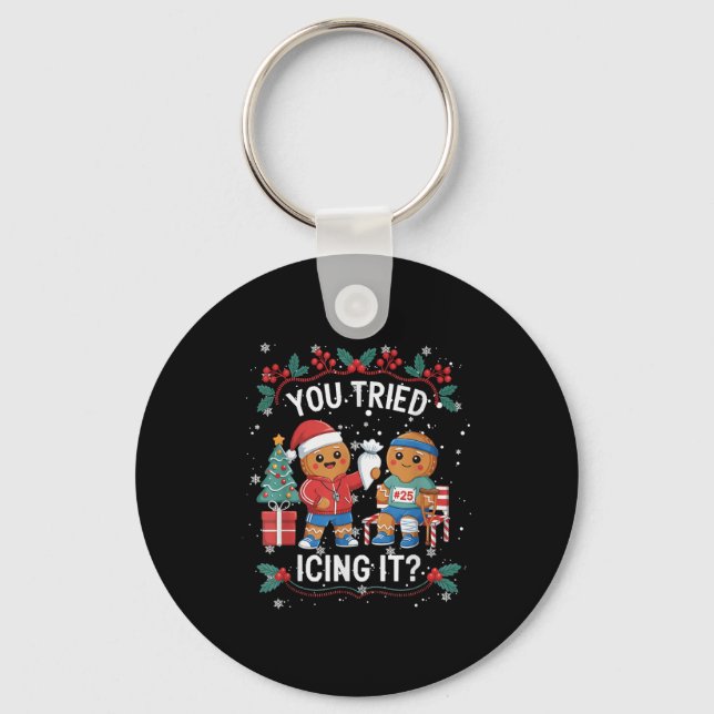Have You Tried Icings It Gingerbread Runner Team C Key Ring (Front)