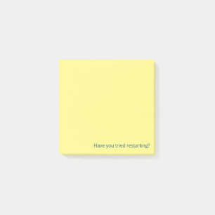 Have you tried restarting post-it notes