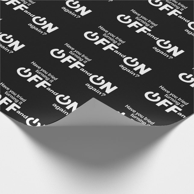 Have you tried turning it off and on again wrapping paper (Corner)