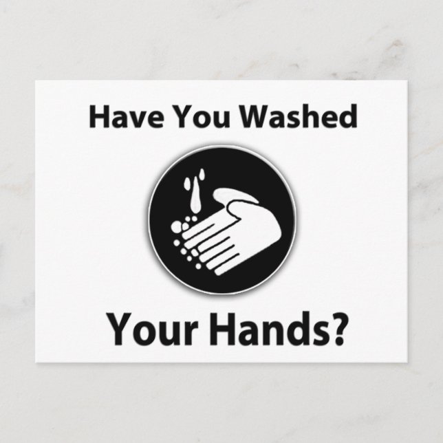 Have You Washed Your Hands? Postcard (Front)