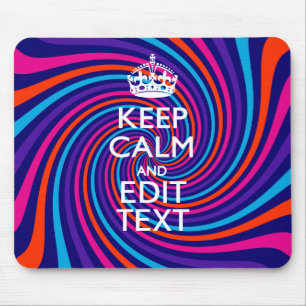 Have Your Keep Calm Saying on Multicolored Swirl Mouse Mat