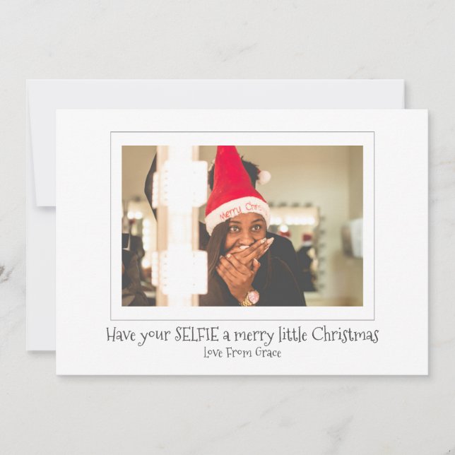 Have Your Selfie A Merry Little Christmas Holiday Card (Front)