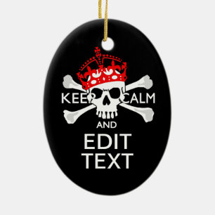 Have Your Text Keep Calm Crossbones Skull Ceramic Tree Decoration