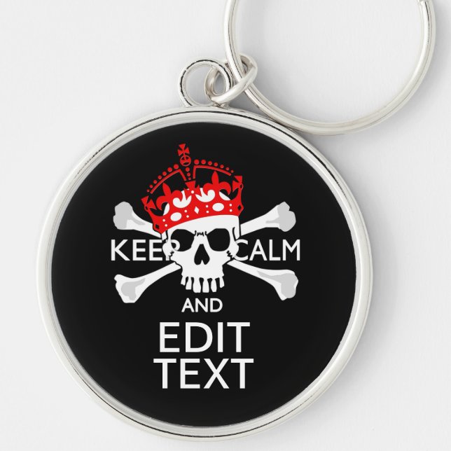 Have Your Text Keep Calm Crossbones Skull Key Ring (Front)