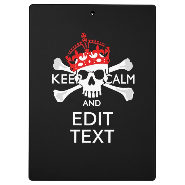Have Your Text Keep Calm Crossbones Skull on Black Clipboard (Back)