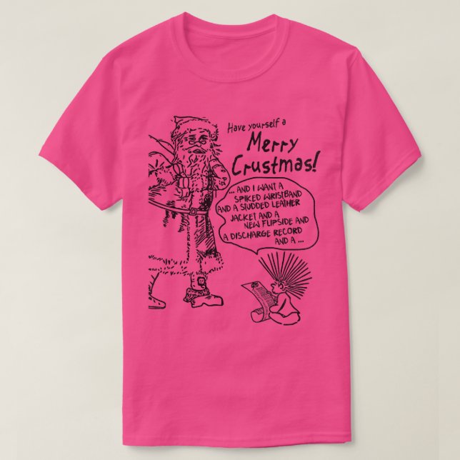Have Yoursa Merry Crustmas Crust Punk Christmas T-Shirt (Design Front)