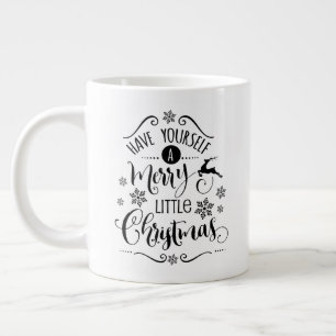 Have Yourself a... /Christmas Quote/ Personalised Large Coffee Mug