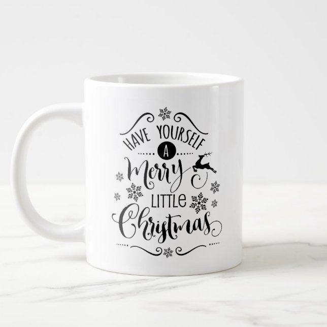Have Yourself a... /Christmas Quote/ Personalised Large Coffee Mug (Left)