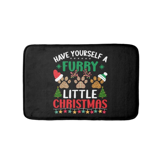 have yourself a furry little christmas bath mat (Front)