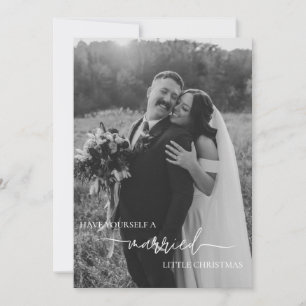 Have Yourself a Married Little Christmas Holiday Card