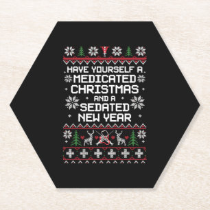 Have Yourself A Medicated Christmas And A Sedated Paper Coaster