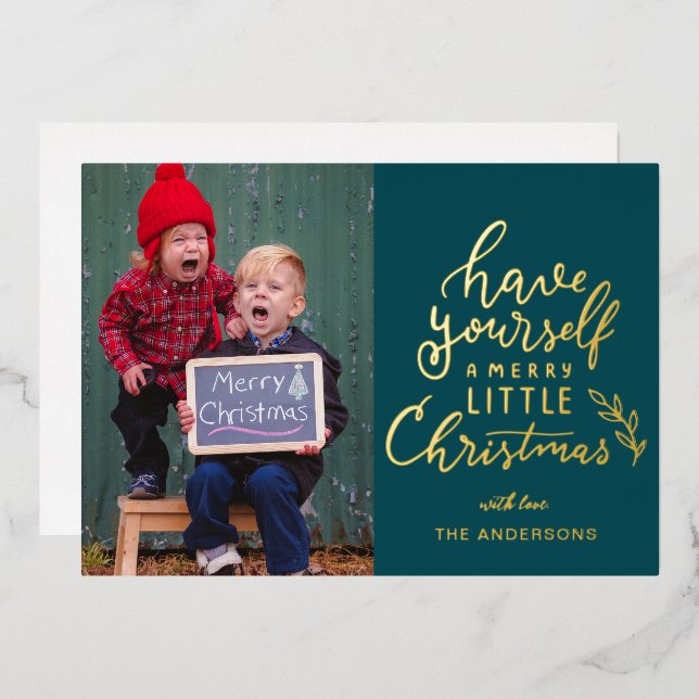 Have Yourself A Merry Christmas Family Photo  Foil Holiday Card (Front/Back)