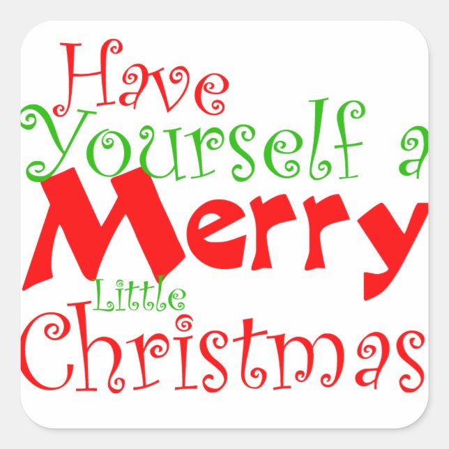 Have Yourself a Merry Christmas Holiday Sticker (Front)