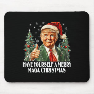 Have Yourself A Merry Christmas - Trump Xmas Pajam Mouse Mat