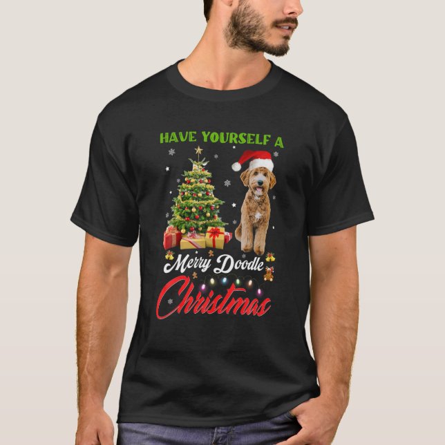 Have Yourself a Merry Doodle Christmas Goldendoodl T-Shirt (Front)