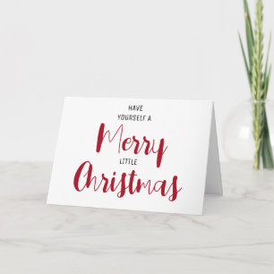 Have Yourself A Merry Little Christmas 5" x 7" Holiday Card