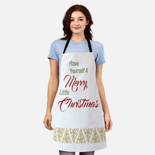 Have Yourself A Merry Little Christmas Apron (Worn)