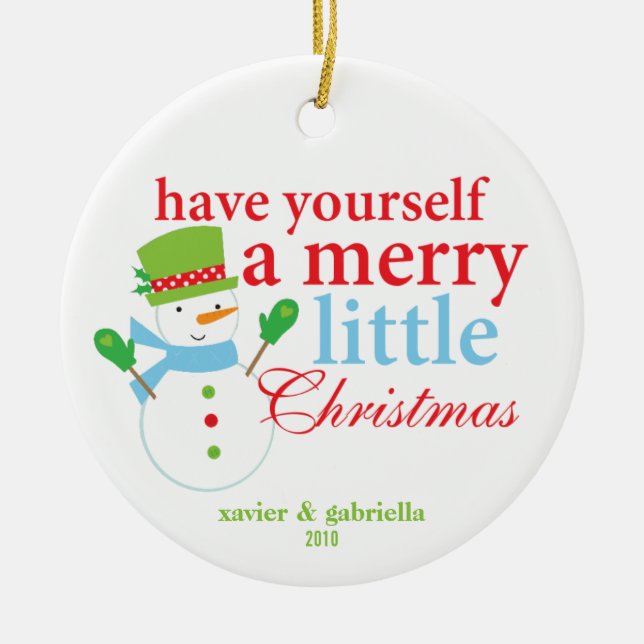 Have Yourself A Merry Little Christmas Ceramic Tree Decoration (Front)
