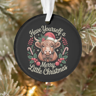 Have Yourself A Merry Little Christmas Cow Xmas Ornament