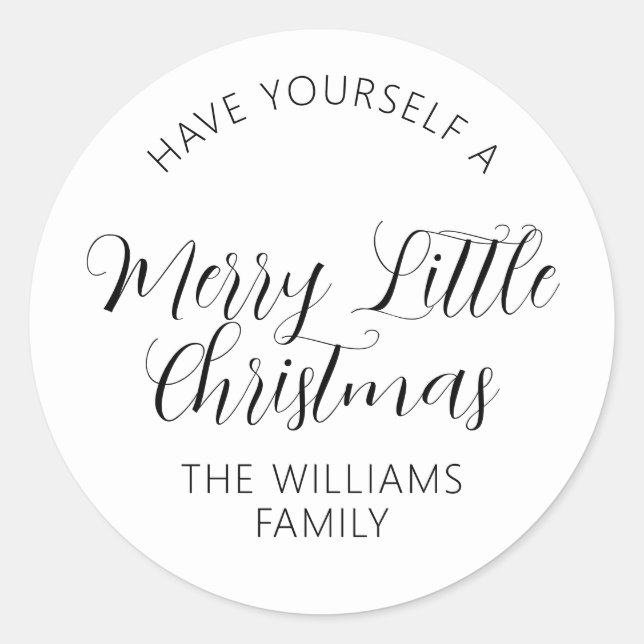 Have Yourself A Merry Little Christmas Custom Name Classic Round Sticker (Front)