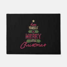 Have Yourself A Merry Little Christmas Door Mat