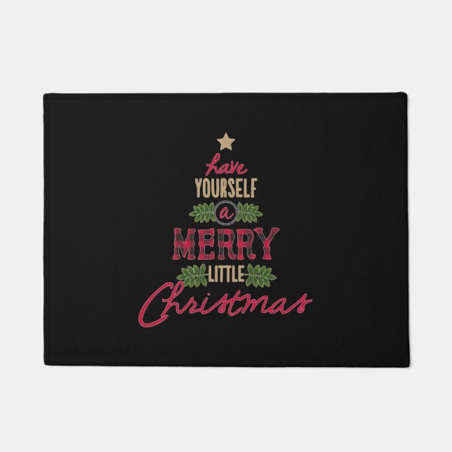Have Yourself A Merry Little Christmas Door Mat (Front)