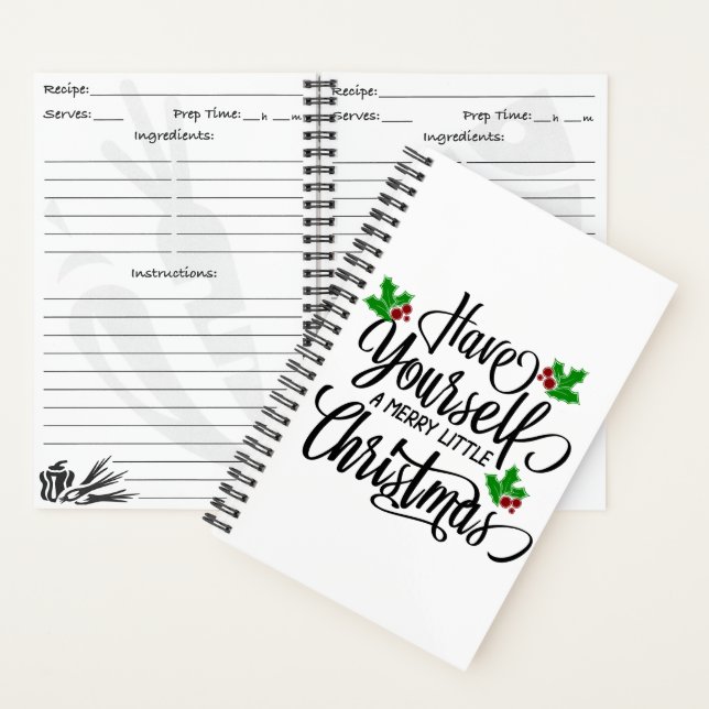 Have Yourself a Merry Little Christmas Holiday Notebook (Inside)