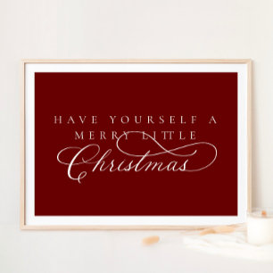 Have Yourself A Merry Little Christmas Holiday Poster