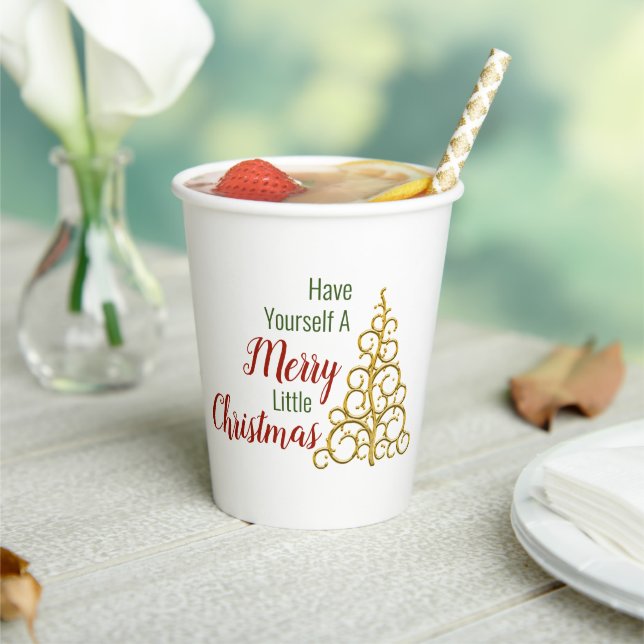 Have Yourself A Merry Little Christmas Paper cup (Insitu)