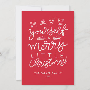 Have Yourself a Merry Little Christmas Script Red Holiday Card