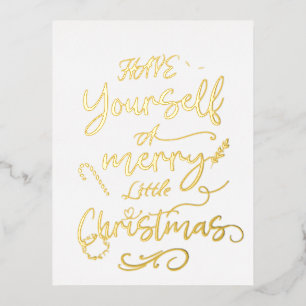 Have Yourself a Merry Little Christmas, Simple Foil Holiday Postcard