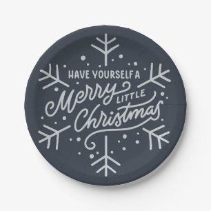 Have Yourself a Merry Little Christmas - Snowflake Paper Plate
