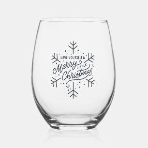 Have Yourself a Merry Little Christmas - Snowflake Stemless Wine Glass