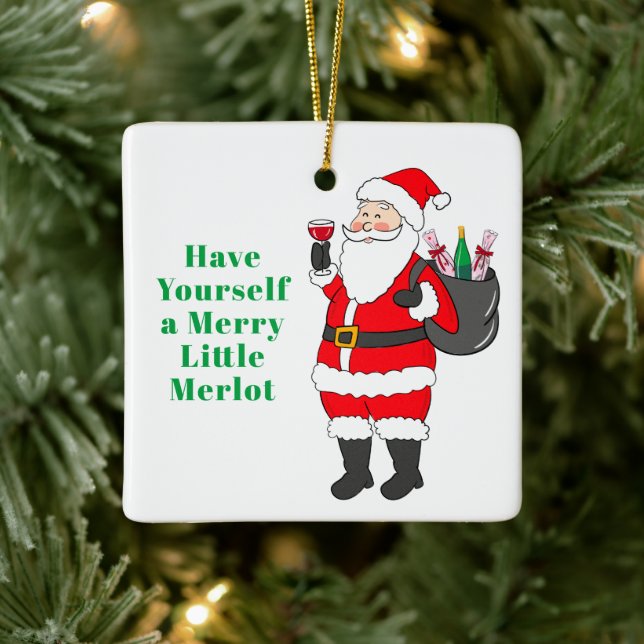 Have Yourself a Merry Little Merlot Santa Wine  Ceramic Ornament (Tree)