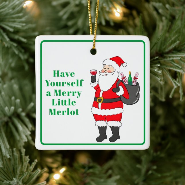 Have Yourself a Merry Little Merlot Santa Wine  Ceramic Ornament (Tree)